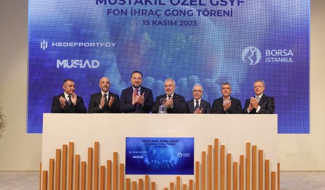 Borsa İstanbul’da gong, "Müstakil Özel Girişim Sermayesi Yatırım Fonu" için çaldı