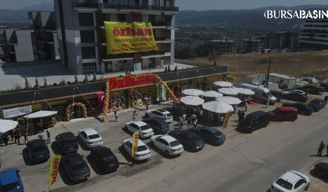 Özhan Market, Bursa'da Büyümesini Sürdürüyor