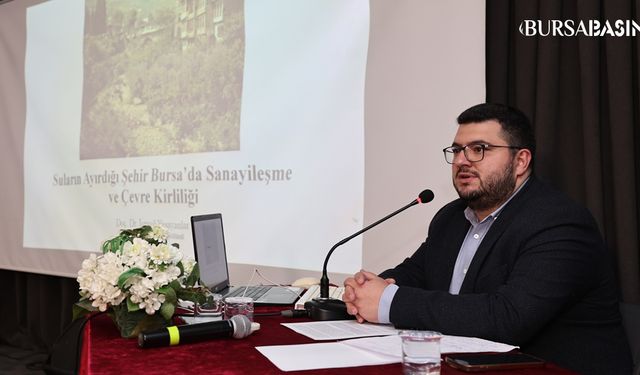 Tarih Buluşmaları’nda Bursa’nın Sanayileşme ve Çevre Etkisi