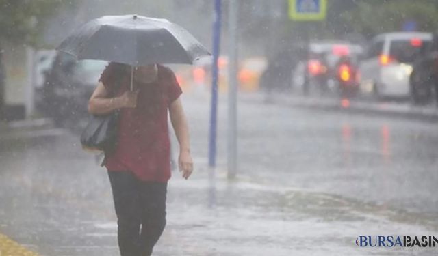 Meteorolojiden Bursa için Kuvvetli Sağanak Uyarısı