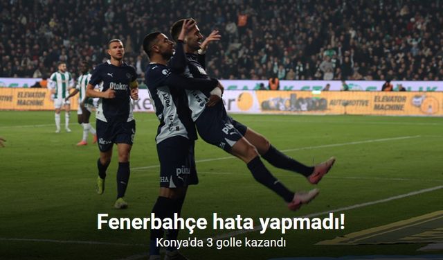 Fenerbahçe'den Konya'da 3 Golle Kritik Galibiyet