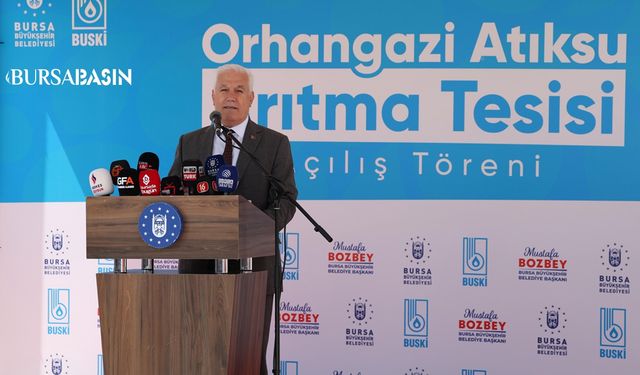 Orhangazi’ye Dev Arıtma Tesisi Açıldı