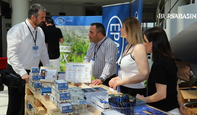 EPAL Paletler Sakarya'daki Zirvede İlgi Odağı Oldu