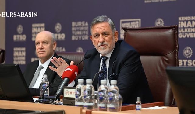 BTSO Başkanı Burkay: Reel faiz yükü hafifletilmeli