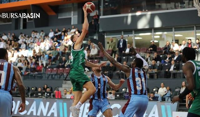 Bursaspor Basketbol’dan Trabzon’da Tarihi Geri Dönüş