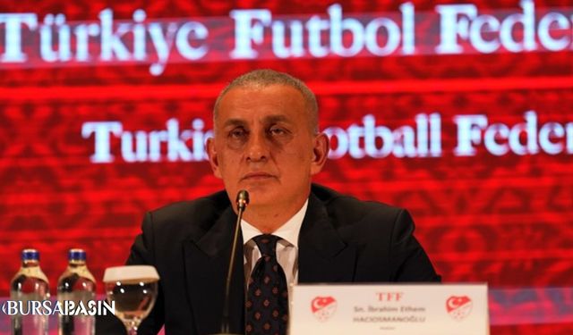 TFF Başkanı Hacıosmanoğlu: 371 Hakemin Bahis Hesabı Var