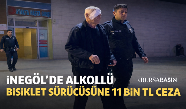 Bursa'da alkollü bisikletliye 11 bin TL ceza