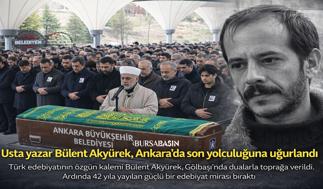 Bülent Akyürek, Ankara’da son yolculuğuna uğurlandı