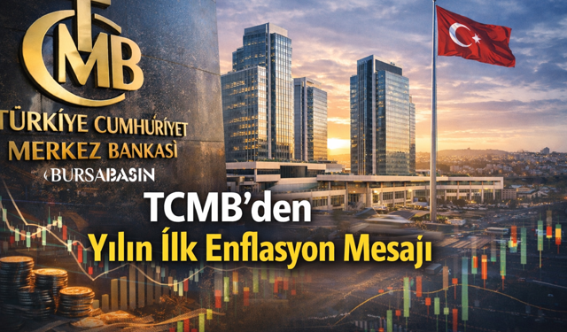 TCMB’den Yılın İlk Enflasyon Mesajı
