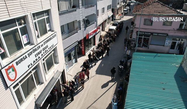 Bursa’da APP Plaka Kuyruğu Uzadı