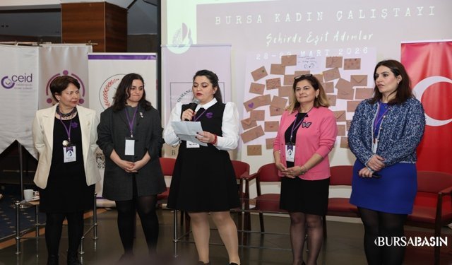 Bursa’da Kadınlar Konuştu, Şehir İçin Yol Haritası Çıktı