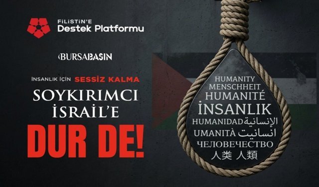 Bursa’da Filistin İçin Basın Açıklaması Çağrısı