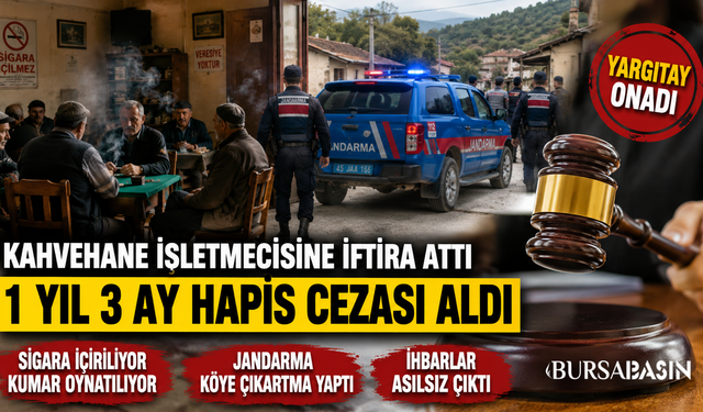 Asılsız Jandarma İhbarı Hapis Cezasıyla Sonuçlandı