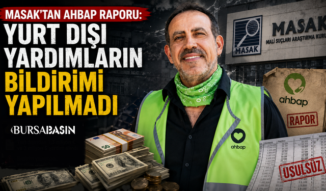 MASAK Raporunda Ahbap Derneği'ne İlişkin Dikkat Çeken Tespitler