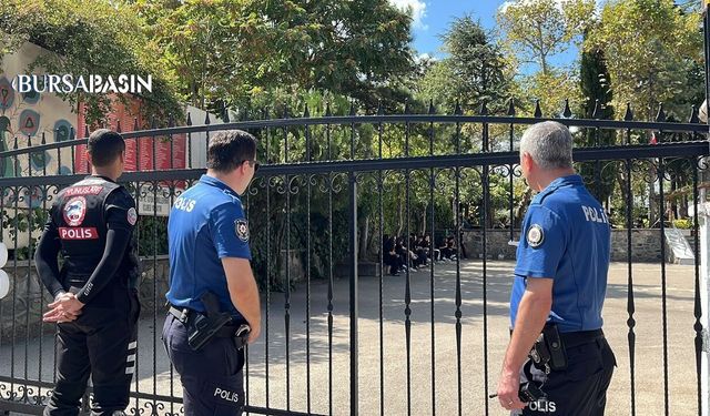 Bursa’da okulların çevresinde polis alarmı