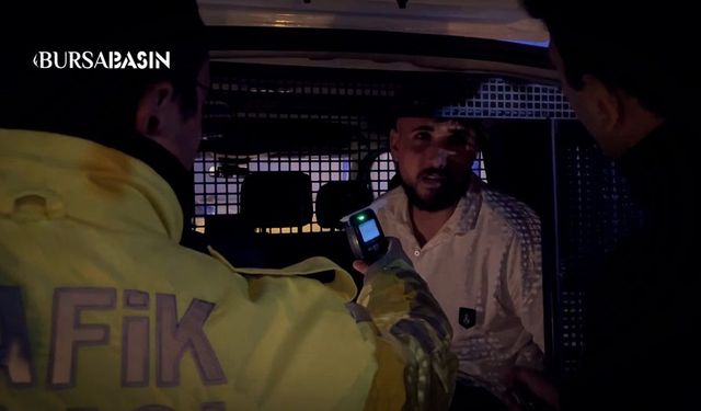 Bursa’da alkollü sürücüden polise şaşırtan sözler
