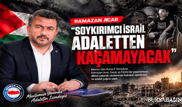 Bursa’dan Gazze İçin Adalet Çağrısı