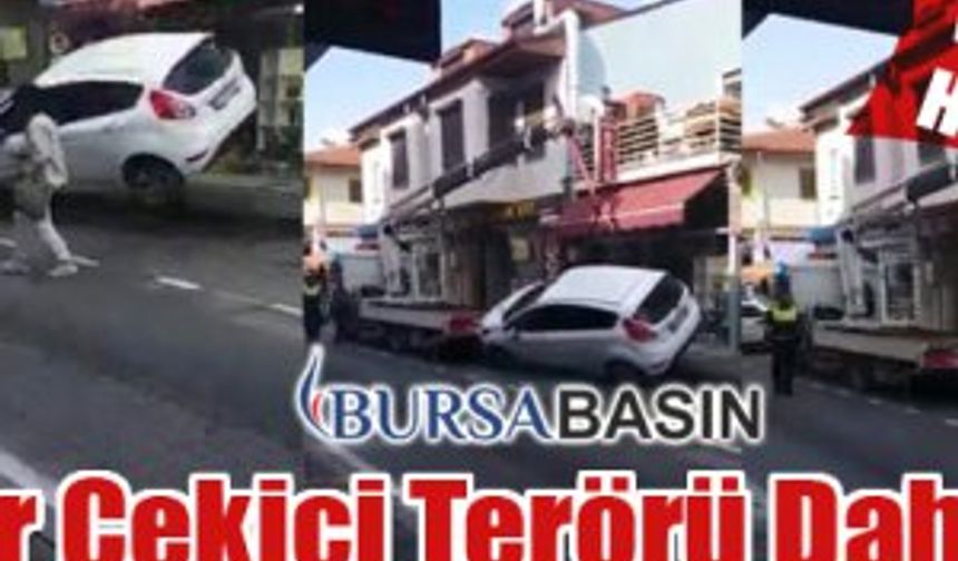 Bursa'da çekici terörü aracı böyle düşürdü!