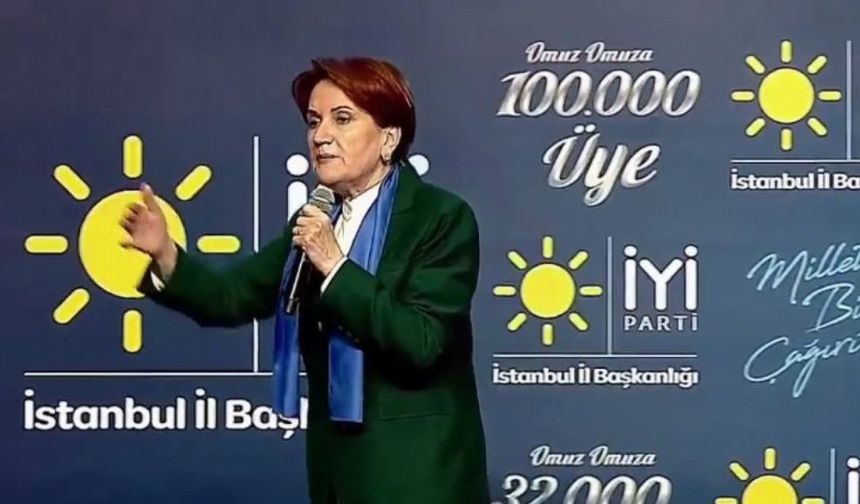 Meral Akşener: İstanbul'da da Türkiye'de de birinci olacağız