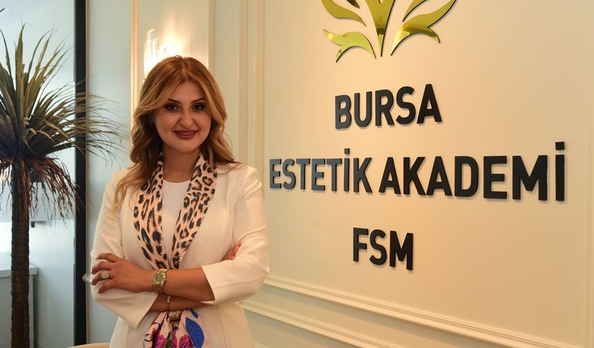 Bursa'da Estetik ve Güzellik Kursu Açıldı