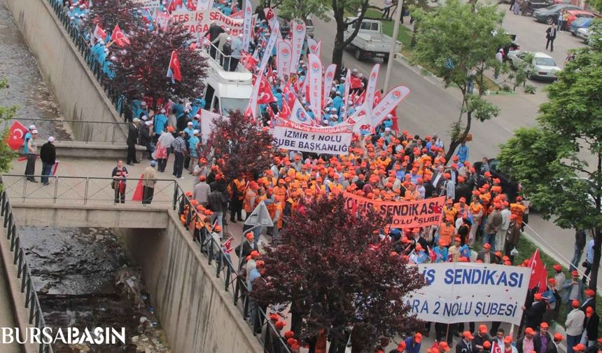 Bursa'da 1 Mayıs Yürüyüşleri İçin Kapatılacak Yollar Açıklandı