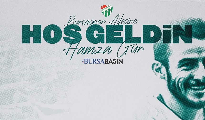 Bursaspor, Hamza Gür’le Anlaştı