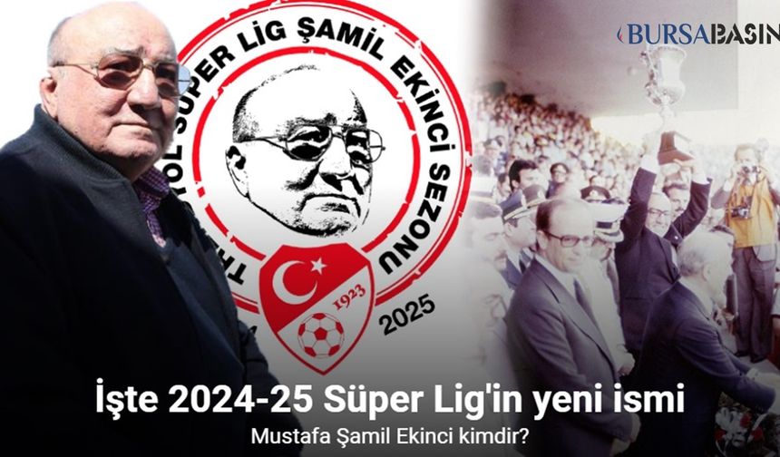 Trendyol Süper Lig’e ‘Şamil Ekinci Sezonu’ İsmi Verildi