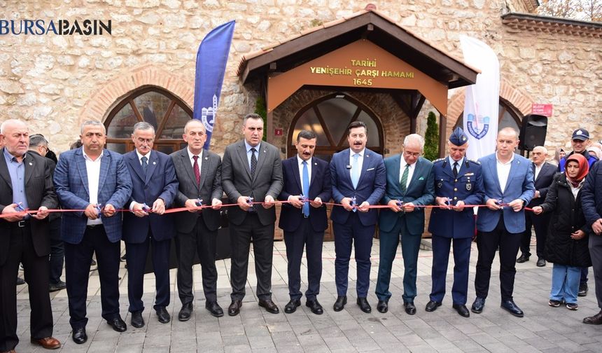 Tarihi Yenişehir Çarşı Hamamı Coşkulu Törenle Açıldı