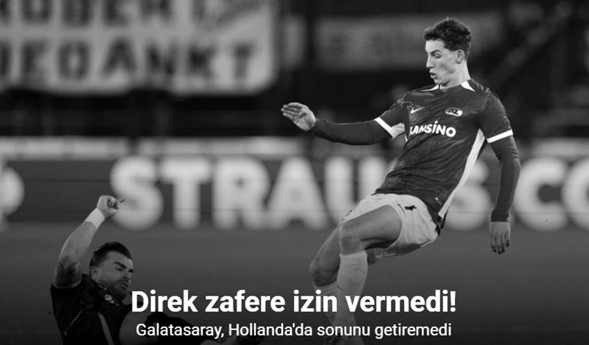 UEFA Avrupa Ligi'nde Kritik Puan: AZ Alkmaar 1-1 Galatasaray