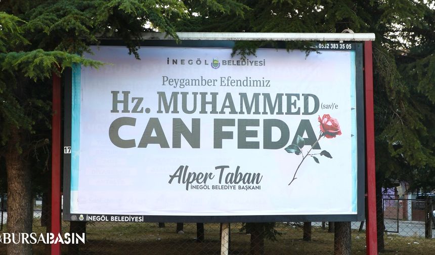 İnegöl’den Hz. Muhammed’e (SAV) Vefalı Mesaj