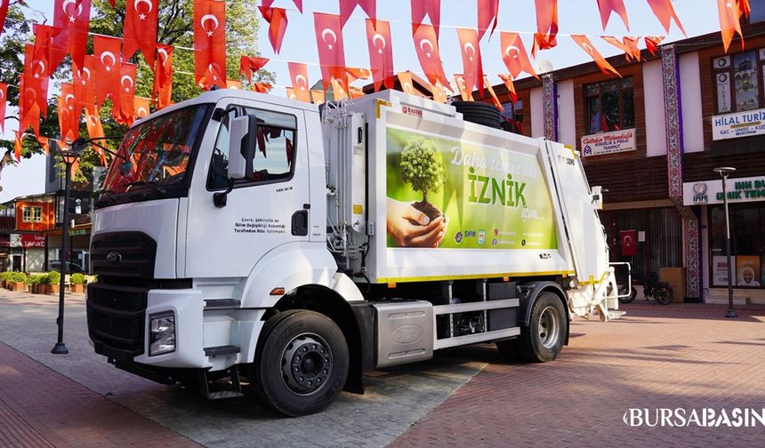 İznik Belediyesi’ne 7,5 Milyon TL’lik Çöp Kamyonu Hibesi