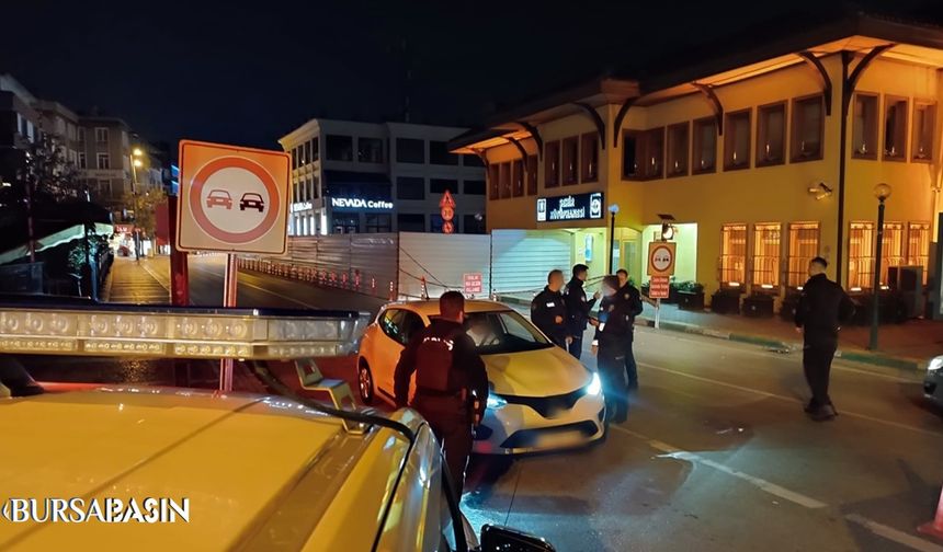 Bursa’da Gece Yarısı Huzur Operasyonu