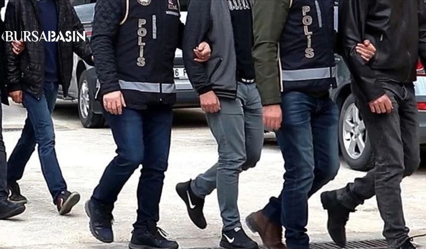 Bursa’da Suç Örgütü Operasyonu: 6 Tutuklama