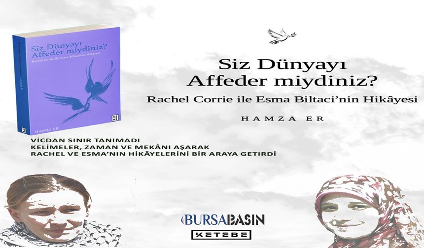 Rachel ve Esma’nın hikâyesi bir kitapta buluştu