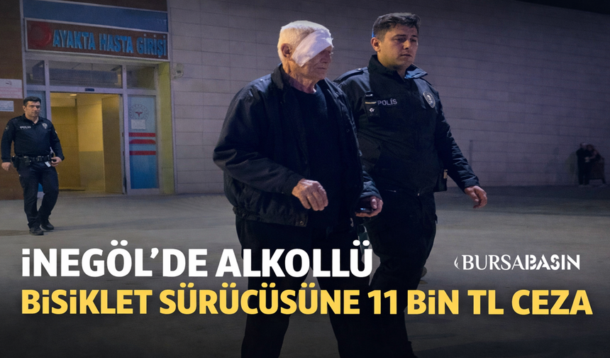 Bursa'da alkollü bisikletliye 11 bin TL ceza