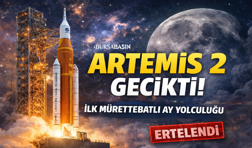 NASA’nın Artemis-2 Ay Görevi Yeniden Ertelendi