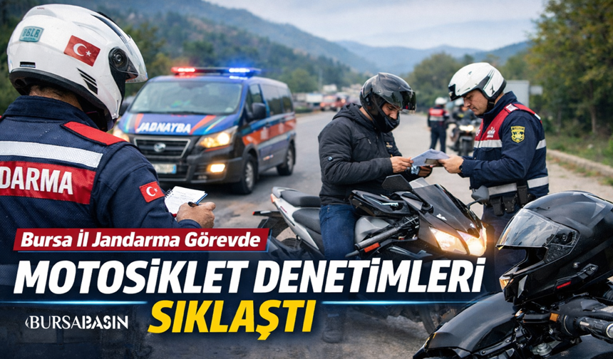 Bursa’da Motosikletlere Sıkı Denetim Başladı