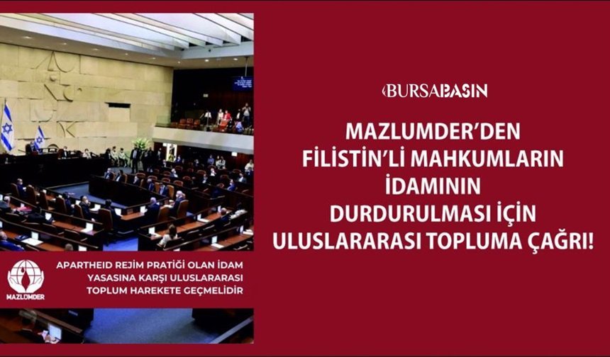 Knesset’te idam yasası tepkisi: Dünya sessiz mi?