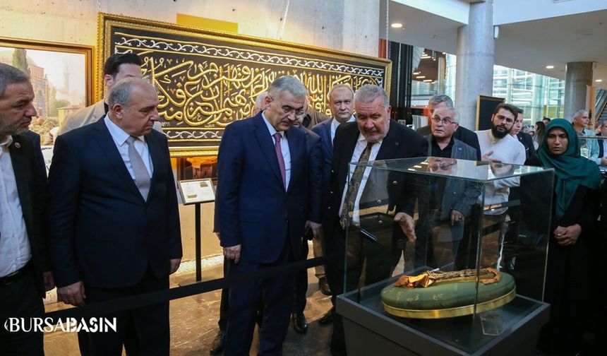 Mukaddes Emanetler Sergisi Bursa’da Açıldı