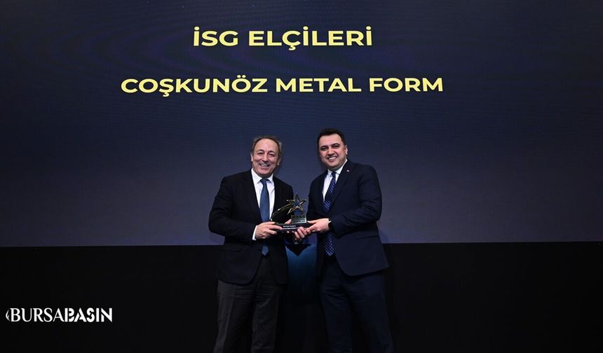 Coşkunöz Metal Form’a İş Güvenliği Ödülü