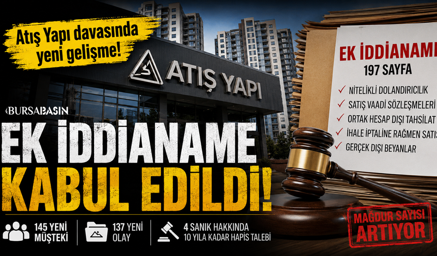 Atış Yapı Soruşturmasında Ek İddianame Kabul Edildi
