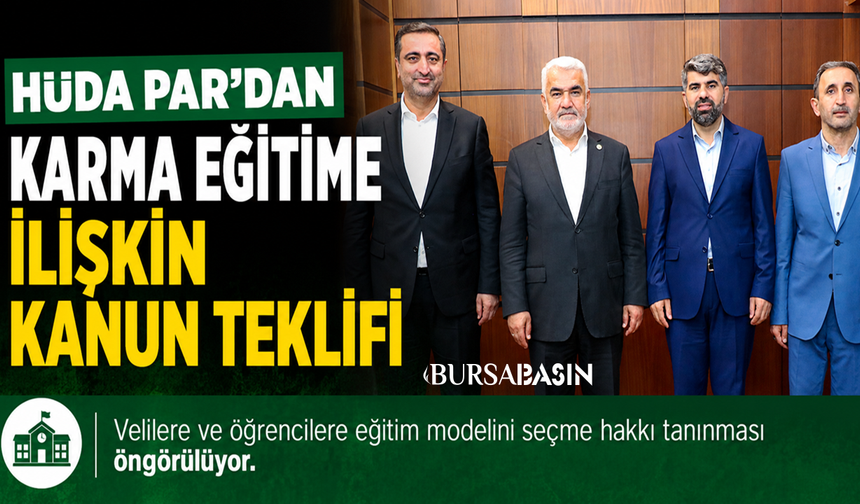 HÜDA PAR’dan karma eğitimde değişiklik teklifi