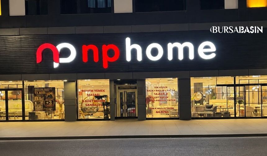 NP Home’dan Asgari Ücretlilere 180 Bin TL’lik Kampanya