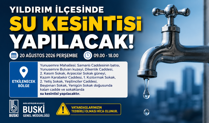 Bursa Yıldırım'da Saatler Sürecek Su Kesintisi