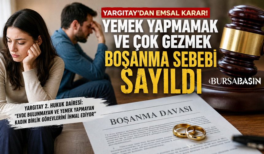 Yargıtay’dan Bursa’daki Boşanma Davasında Dikkat Çeken Karar