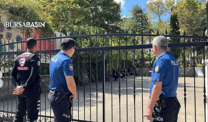 Bursa’da okulların çevresinde polis alarmı