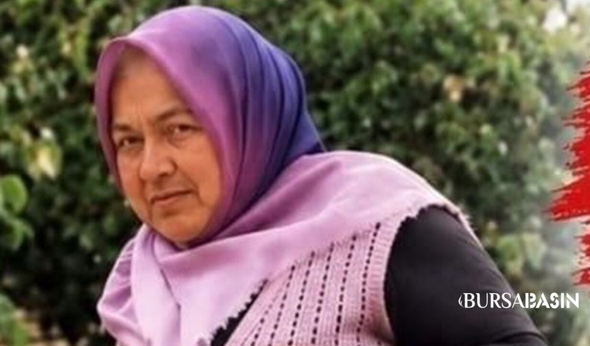 Bursa’da 3 Gündür Kayıp Fatma Aybey İçin Arama