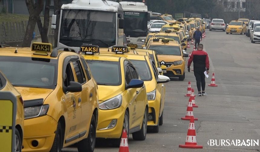 Bursa’da taksi ücretleri pazar günü zamlanıyor