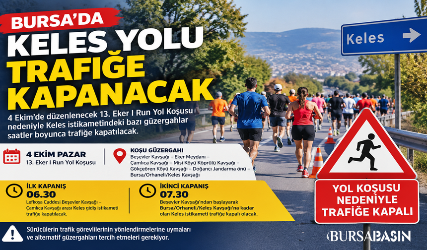 Bursa’da Keles yolu koşu nedeniyle trafiğe kapanacak