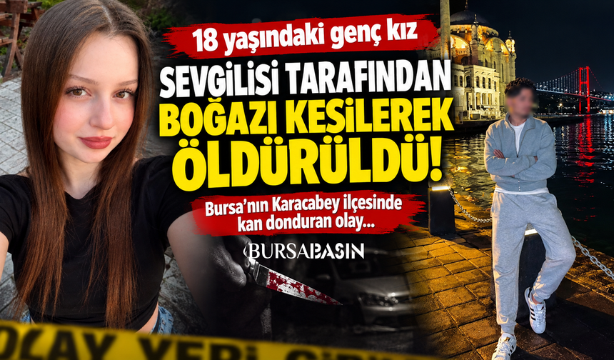 Bursa’da 18 yaşındaki Gökçe Alkan öldürüldü